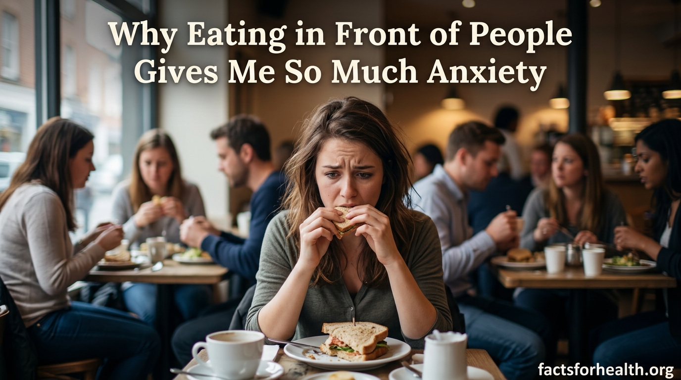 Why Eating in Front of People Gives Me So Much Anxiety