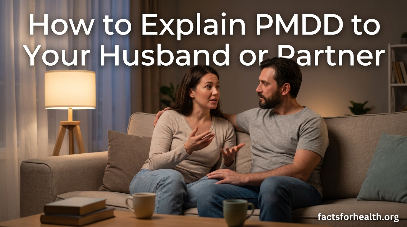 How to Explain PMDD to Your Husband or Partner