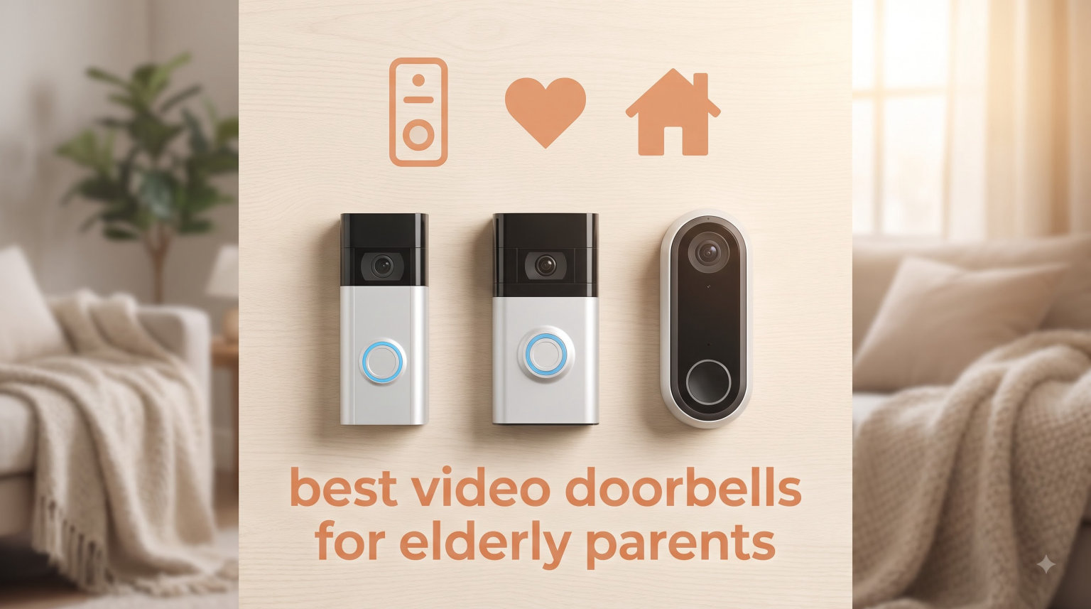 best video doorbells for elderly parents