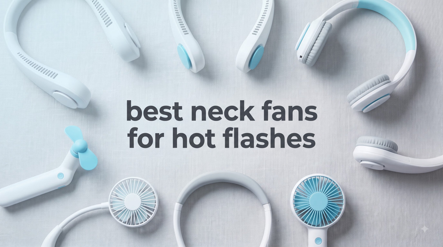 best neck fans for hot flashes