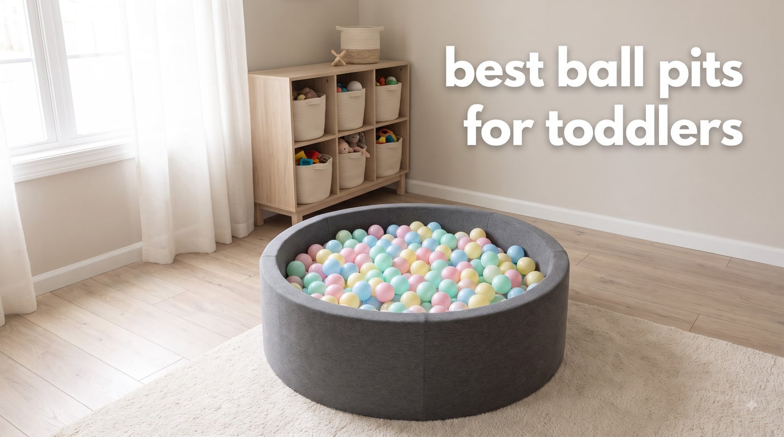 best ball pits for toddlers