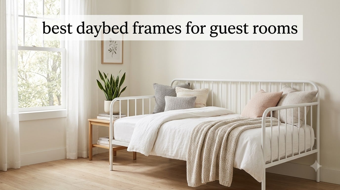 best daybed frames for guest rooms