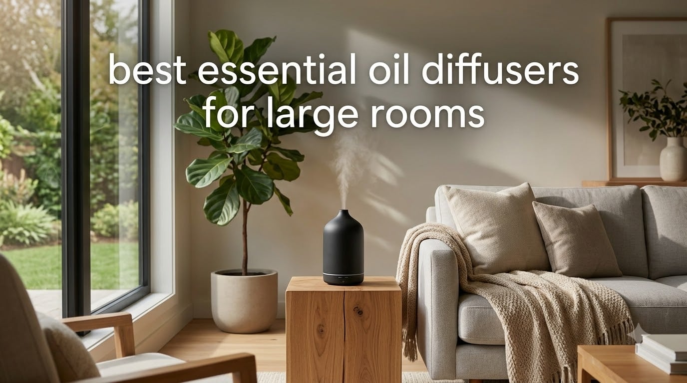 best essential oil diffusers for large rooms