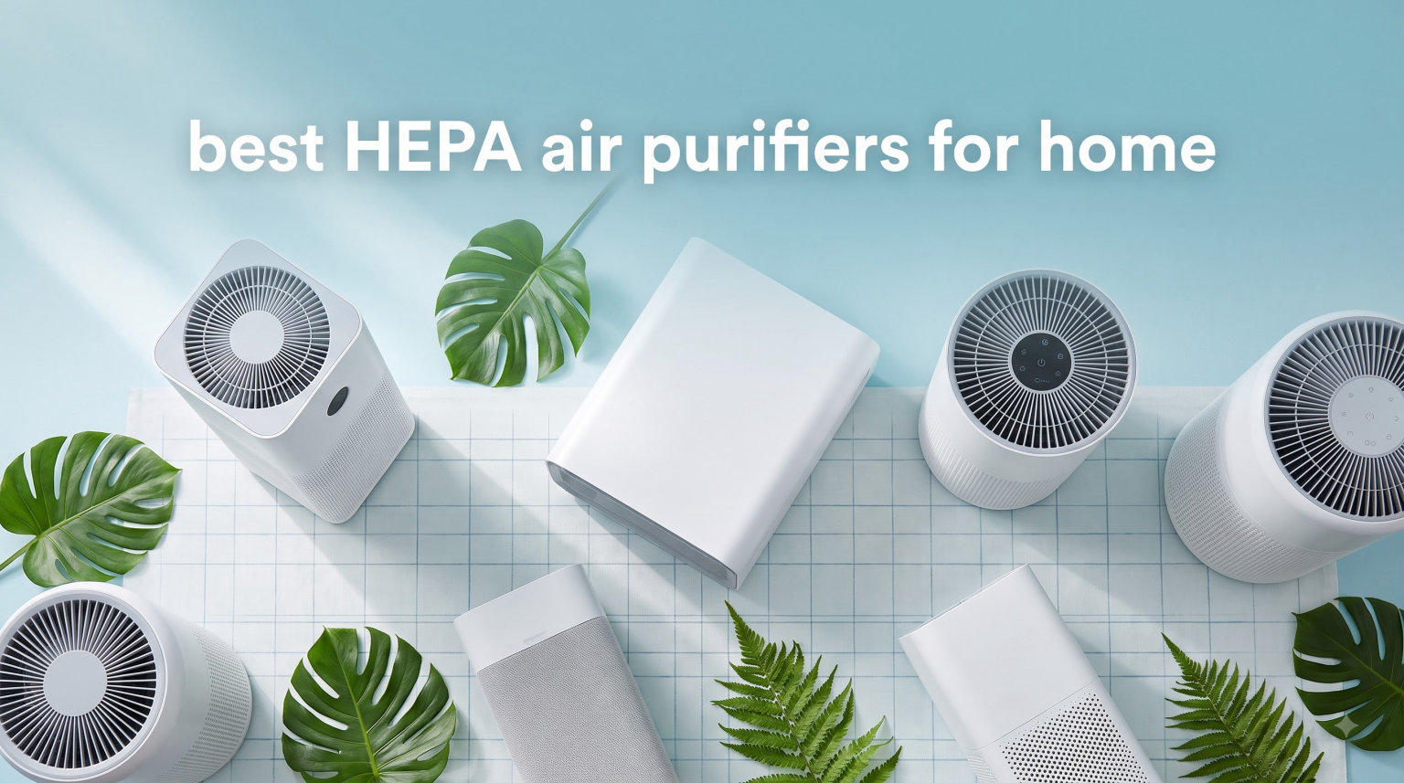 best HEPA air purifiers for home