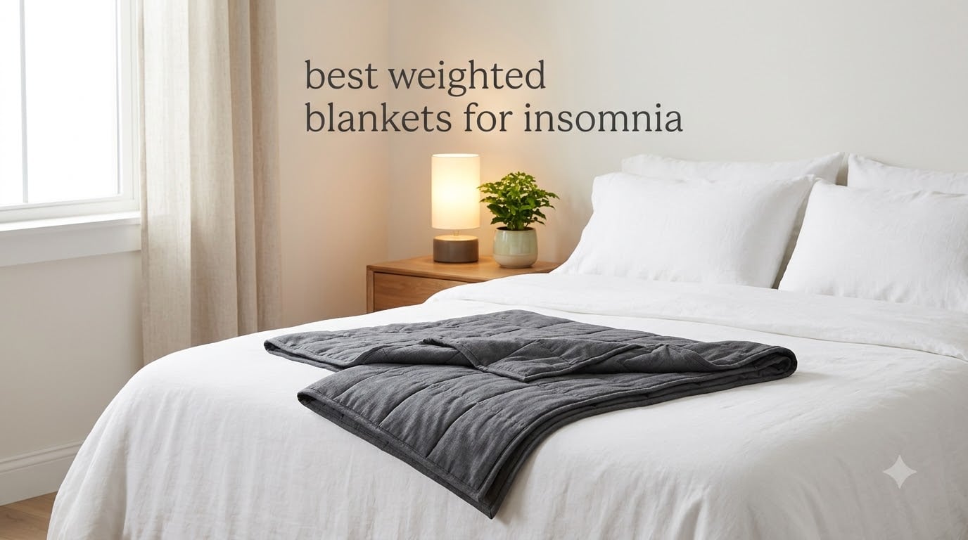 best weighted blankets for insomnia