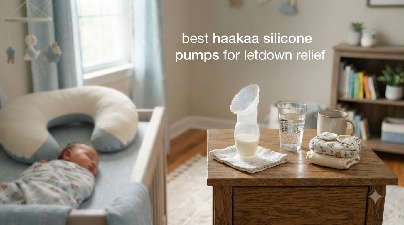 best haakaa silicone pumps for letdown relief