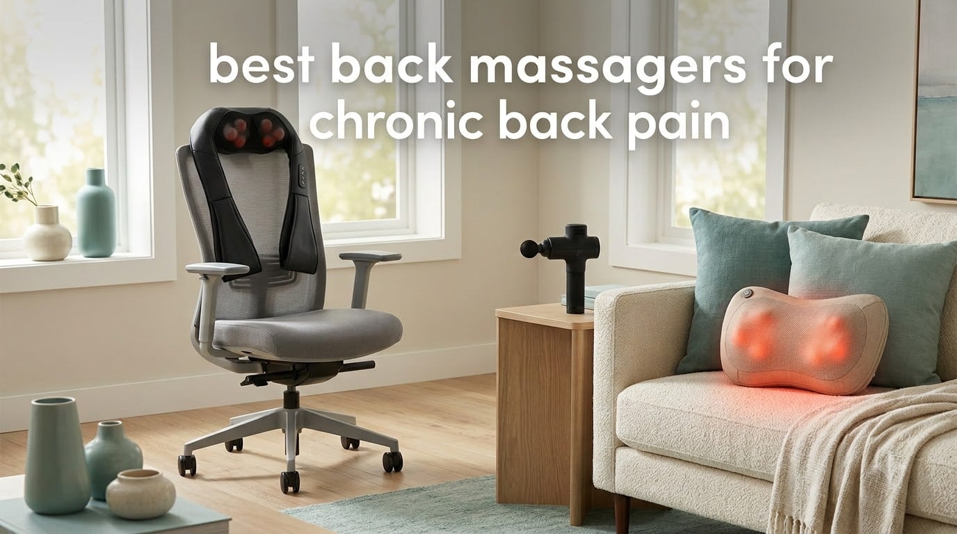 best back massagers for chronic back pain