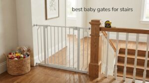 best baby gates for stairs
