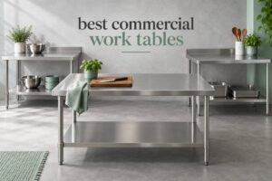 best commercial work tables