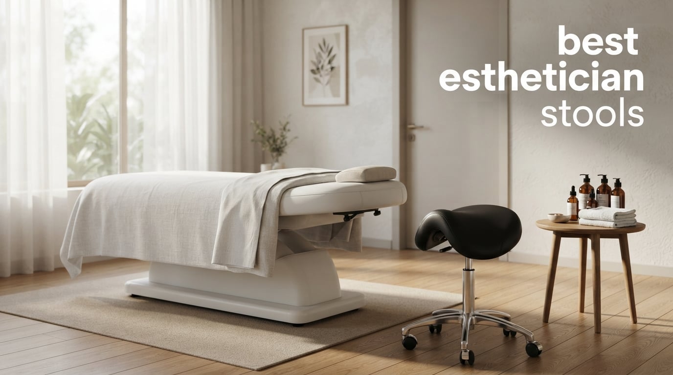 best esthetician stools