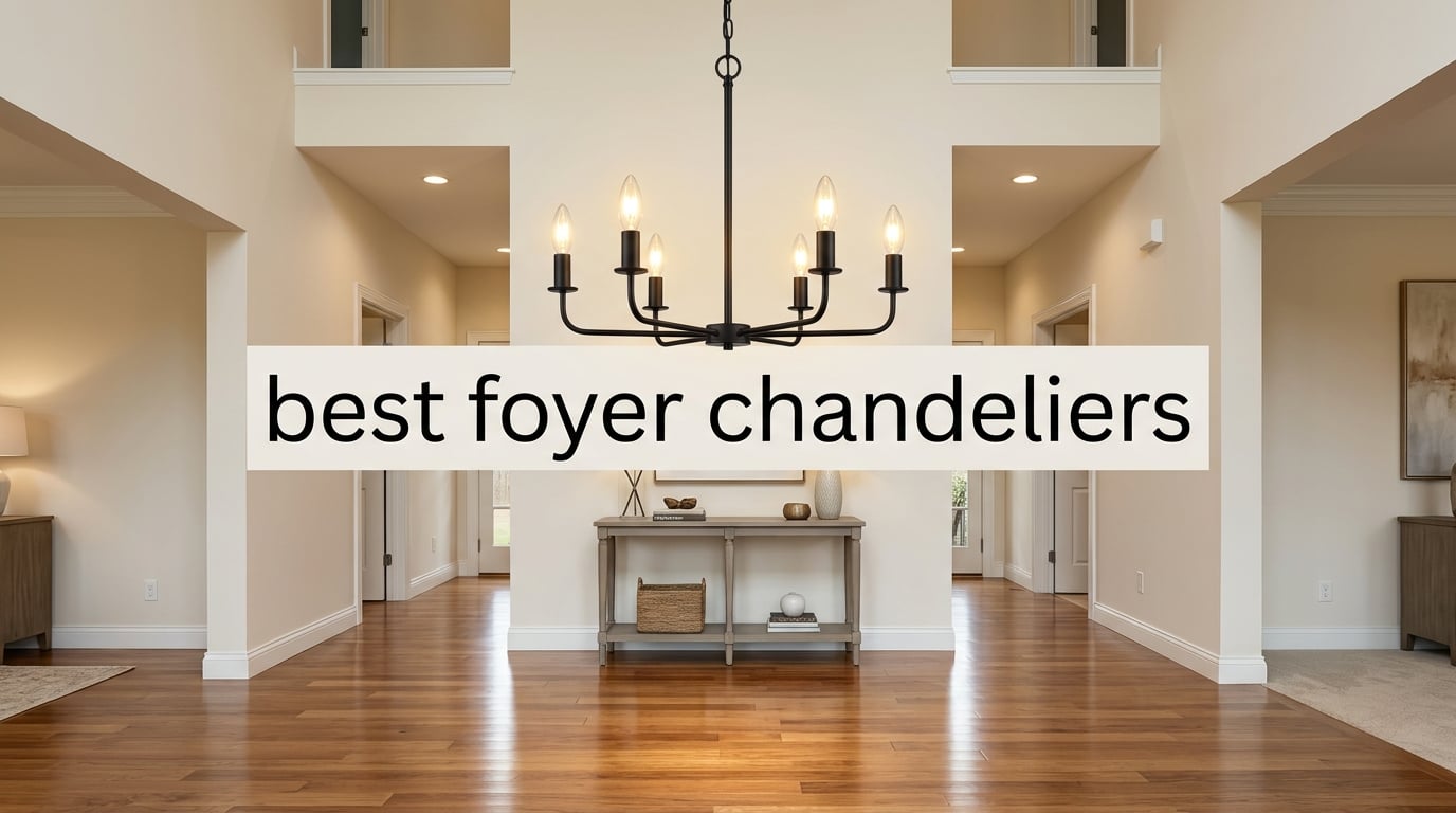 best foyer chandeliers
