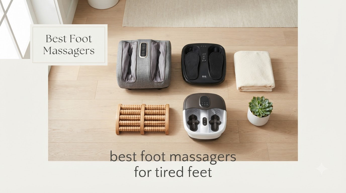 best foot massagers for tired feet