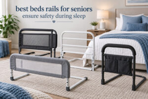 best beds rails for seniors ensure safety during sleep