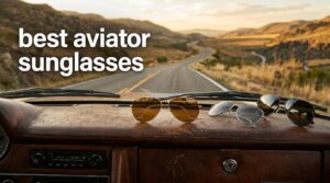 best aviator sunglasses