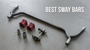 best sway bars